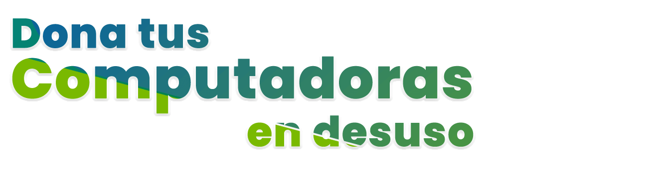 Dona computadoras en  desuso