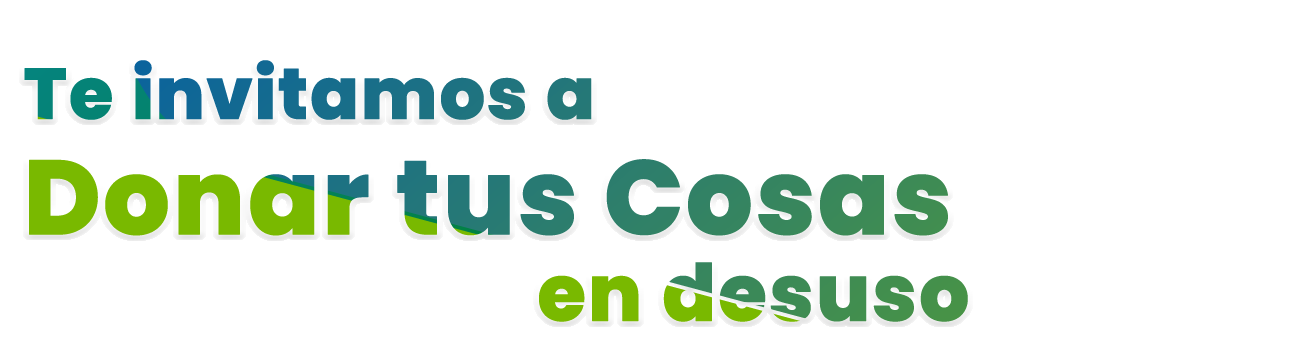Donar Artefactos en  desuso